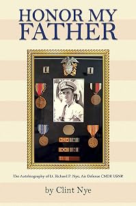 Honor My Father by Clint Nye