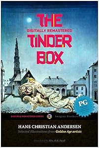 The Tinder-Box (Hans Christian Andersen, Digitally Remastered HD Book 9)