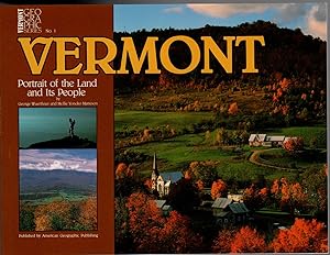Vermont: Portrait of the Land and Its People (Vermont Geographic Series)
