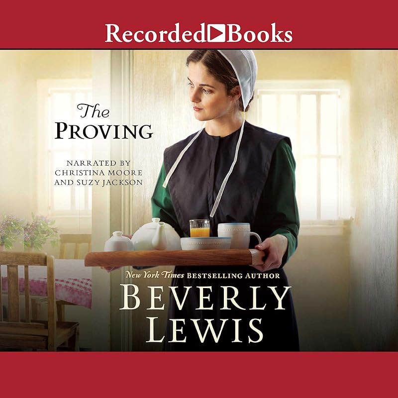 The Proving by Beverly Lewis