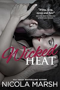 Wicked Heat: an enemies to lovers, forced proximity romance (Hot Island Nights Book 1)
