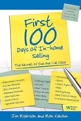 First 100 Days of In-Home Selling: The Secret of the One-Call Close