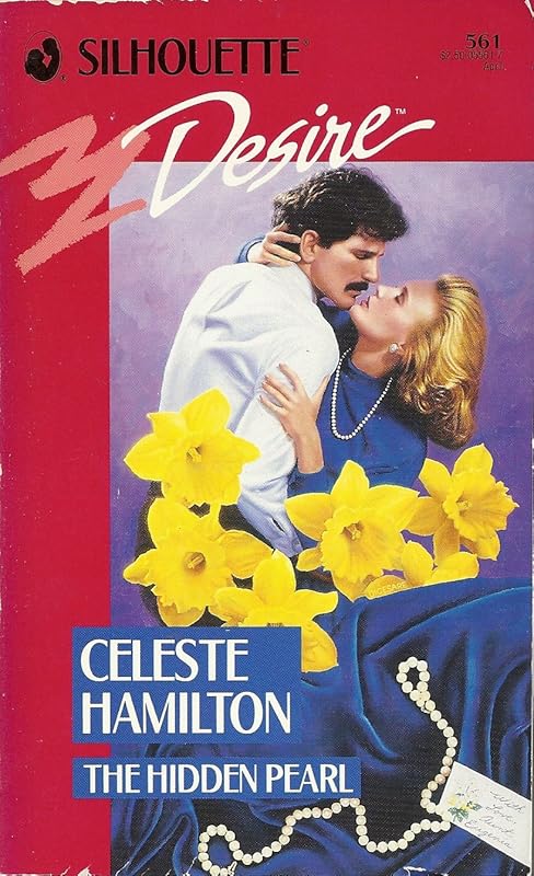 Hidden Pearl (Silhouette Desire, No 561) by Celeste Hamilton