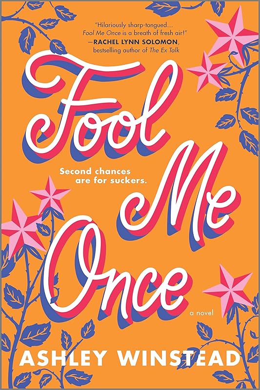 Fool Me Once: A Novel by Ashley Winstead