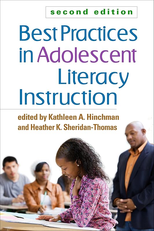 Best Practices in Adolescent Literacy Instruction, Second Edition by Kathleen A. Hinchman