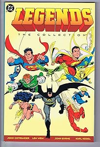 Legends: The Collection by John Ostrander