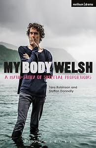 My Body Welsh (Modern Plays) by Tara Robinson