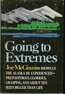 Going to Extremes by Joe McGinniss