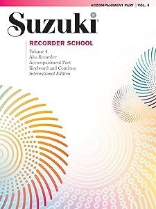 Suzuki Recorder School (Alto Recorder) Accompaniment, Volume 4 (International), Vol 4: Piano Accompaniment (Suzuki Recorder School, Vol 4)