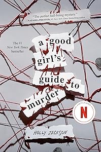 A Good Girl's Guide to Murder by Holly Jackson