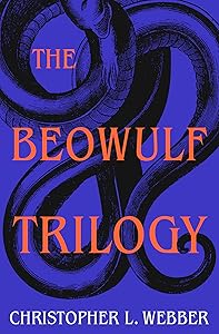 The Beowulf Trilogy by Christopher L. Webber