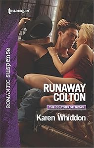 Runaway Colton (The Coltons of Texas Book 11)