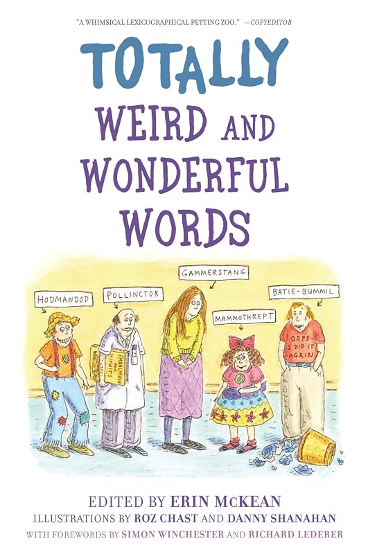 Weird and Wonderful Words by Erin McKean