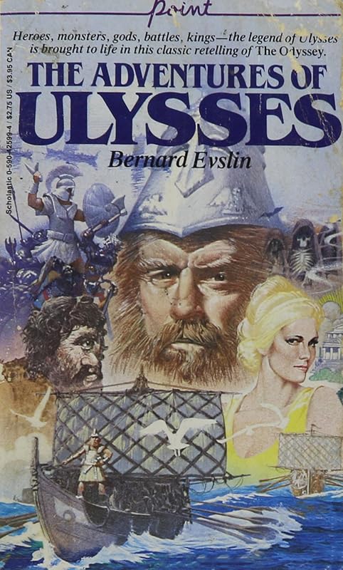 The Adventure of Ulysses by Bernard Evslin