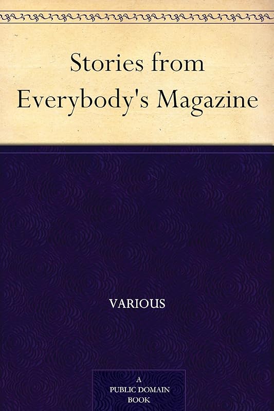 Stories from Everybody's Magazine by Various