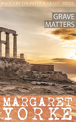 Grave Matters (Patrick Grant Series Book 3)