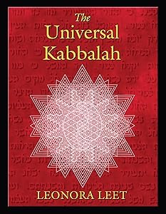 The Universal Kabbalah by Leonora Leet Ph.D.