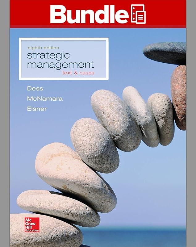 GEN COMBO LL STRATEGIC MANAGEMENT: TEXT & CASES; CONNECT ACCESS CARD by Gregory Dess