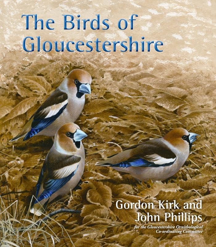 The Birds of Gloucestershire by Gordon Kirk