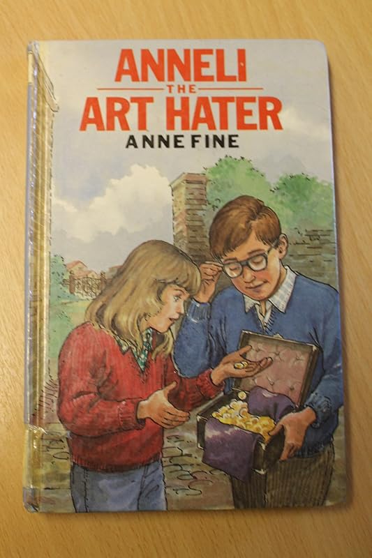 Anneli the Art Hater (Pied Piper Books) by Anne Fine
