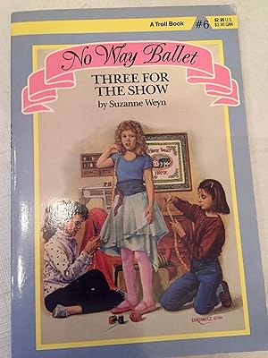 Three for the Show (No Way Ballet)
