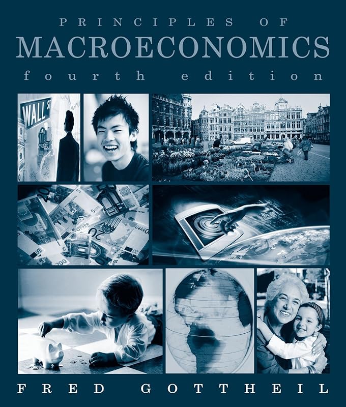 Study Guide to accompany Gottheil, Principles of Macroeconomics, 4e by Fred M. Gottheil