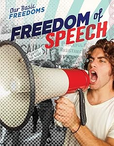 Freedom of Speech (Our Basic Freedoms) by Jennifer Mason