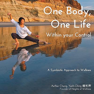 One Body, One Life Within Your Control: A Symbiotic Approach to Wellness