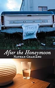 After the Honeymoon by Nathan Graziano