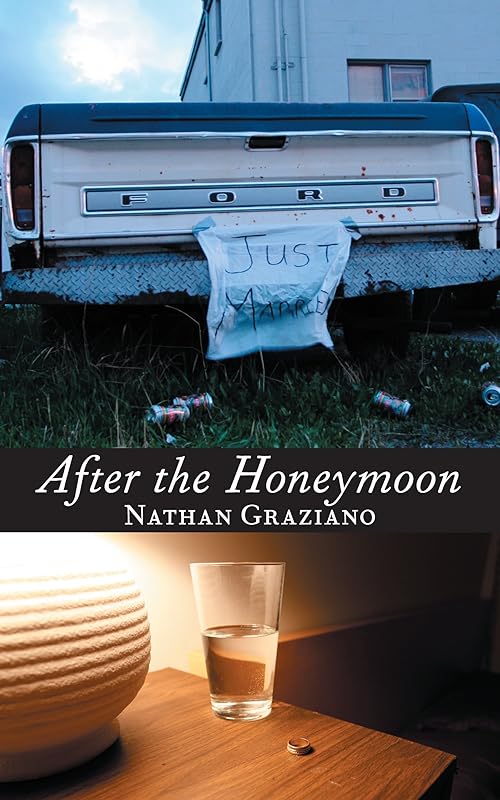 After the Honeymoon by Nathan Graziano