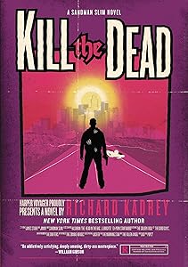 Kill the Dead: A Sandman Slim Novel