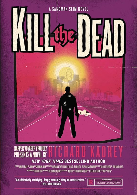 Kill the Dead: A Sandman Slim Novel by Richard Kadrey