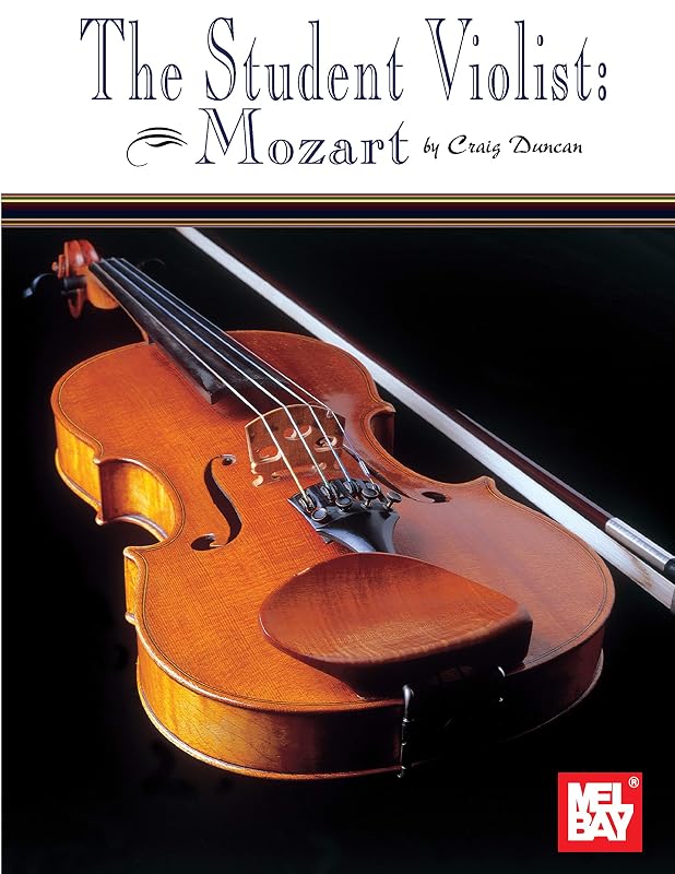 The Student Violist: Mozart by Craig Duncan