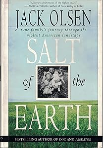 Salt of the Earth: One Family's Journey Through the Violent American Landscape