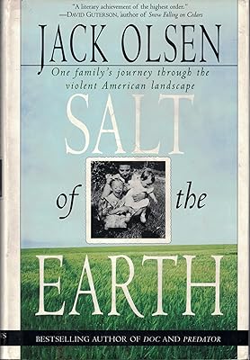Salt of the Earth: One Family's Journey Through the Violent American Landscape