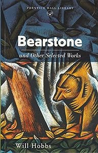 COMMON CORE PRENTICE HALL LITERATURE TVTT BEARSTONE NOVEL GRADE 7