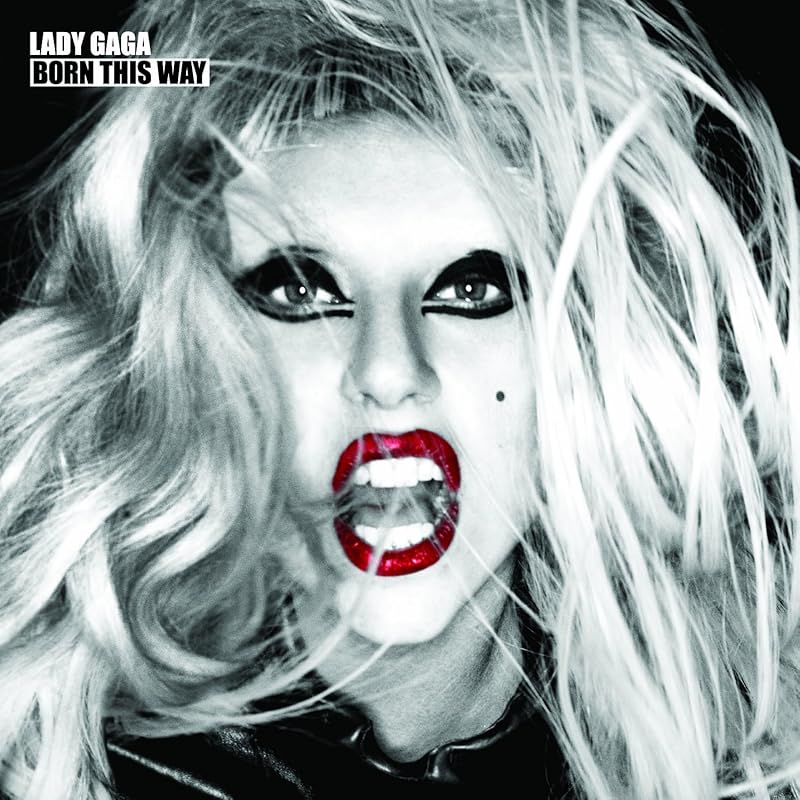 Born This Way by Lady Gaga
