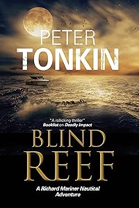 Blind Reef (The Richard Mariner Nautical Adventures Book 30)