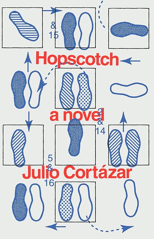 Hopscotch: A Novel (Pantheon Modern Writers Series) by Julio Cortázar