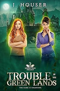 Trouble in the Green Lands (Seeder Wars Series Book 2)