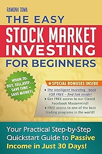 Stock Market Investing for Beginners: Your Practical Step-by-Step QuickStart Guide to Passive Income in Just 30 Days! by Stock InvestingSecrets
