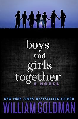 Boys and Girls Together: A Novel