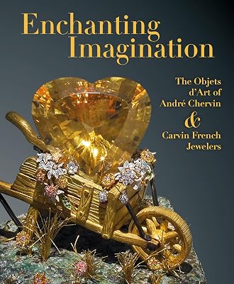 Enchanting Imagination: The Objets d’Art of Andre Chervin and Carvin French Jewelers