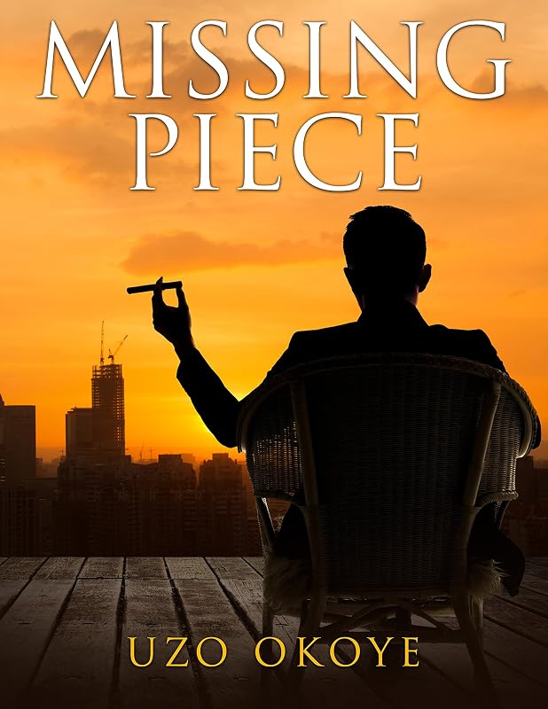 Missing Piece by Uzo Okoye