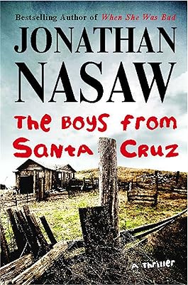 The Boys from Santa Cruz: A Thriller