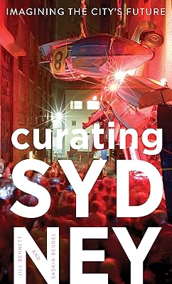 Curating Sydney: Imagining the City's Future