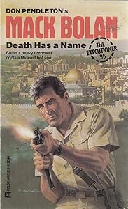 Death Has A Name (The Executioner, No. 96)