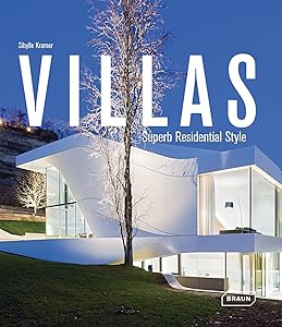 Villas: Superb Residential Style by Sibylle Kramer