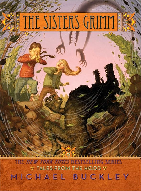 Tales from the Hood (Sisters Grimm #6) (The Sisters Grimm) by Michael Buckley