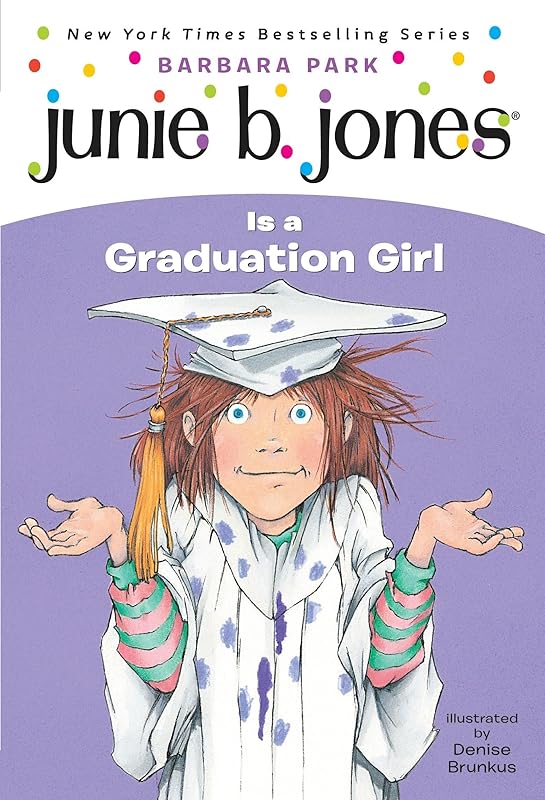 Junie B. Jones Is a Graduation Girl (Junie B. Jones, No. 17) by Barbara Park
